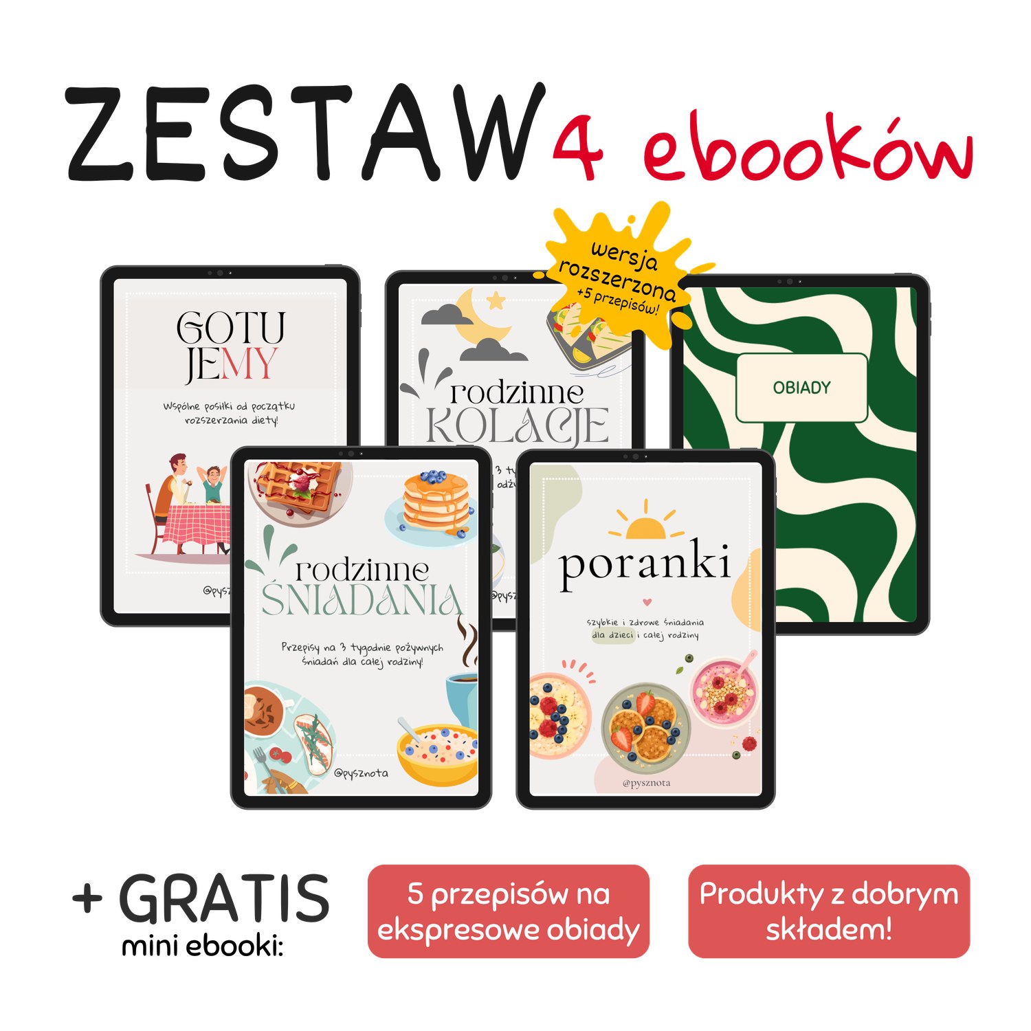 Zestaw 4 ebooków: Poranki + Rodzinne Kolacje + Śniadania + GotuJEMY