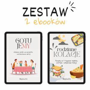 Zestaw 2 ebooków: Rodzinne kolacje + Gotujemy