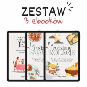 Zestaw 3 ebooków: Rodzinne kolacje + Rodzinne śniadania + Gotujemy
